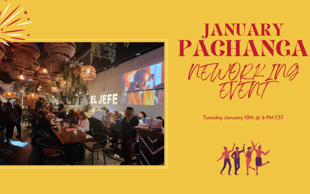 January Pachanga After-Hours Networking Event