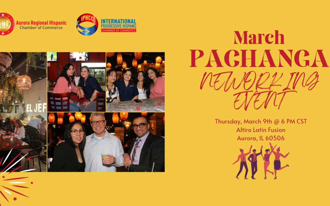 March Pachanga After-Hours Networking Event